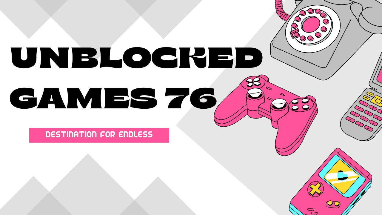 unblocked games 76
