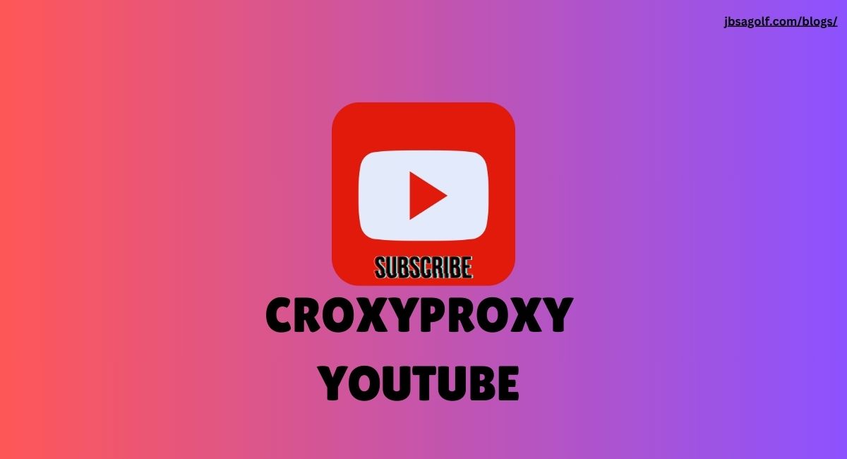 CroxyProxy YouTube: Unlocking Unrestricted Access to Your Favorite Videos