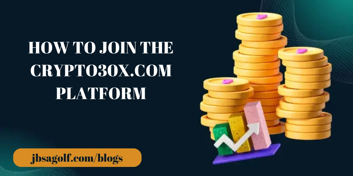 How to Join the Crypto30x.com Platform
