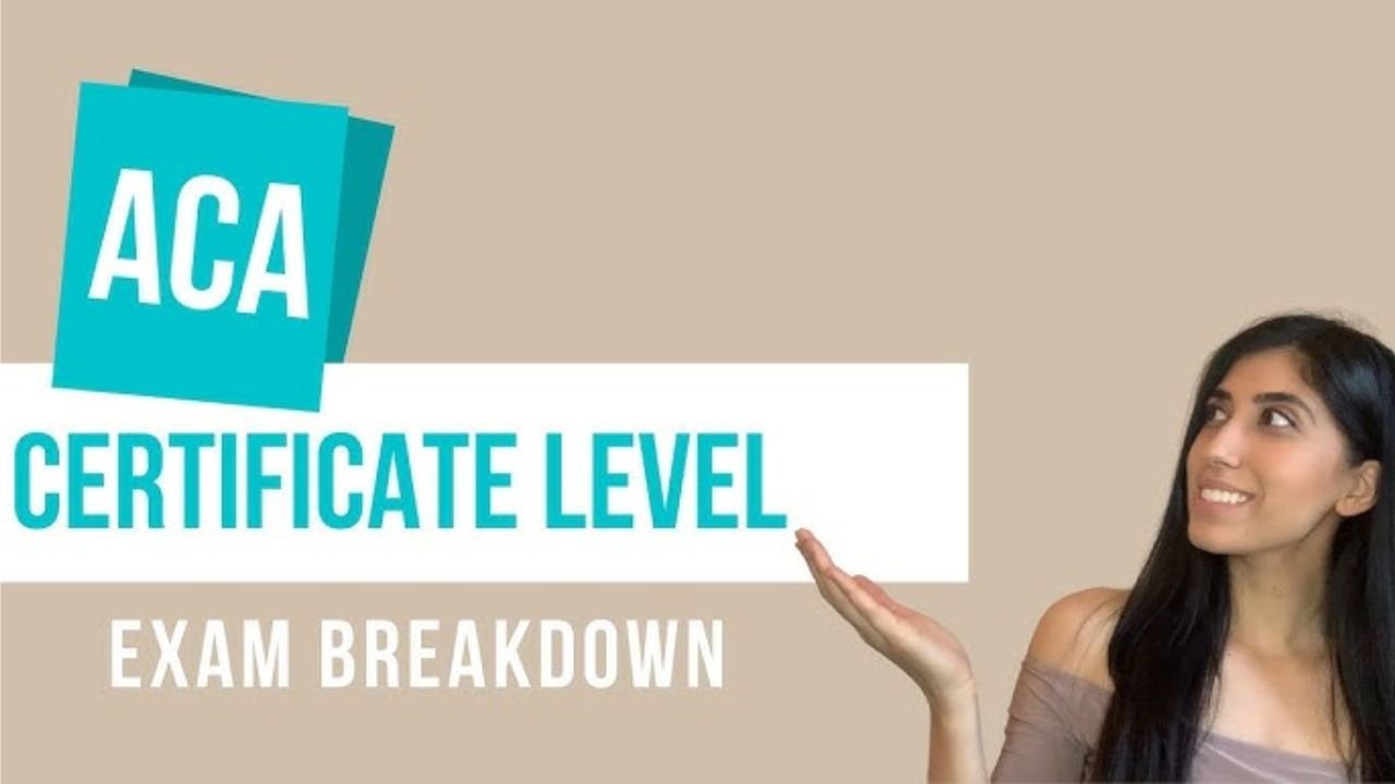 Step-by-Step Guide to Excelling in the ACA Certificate Level