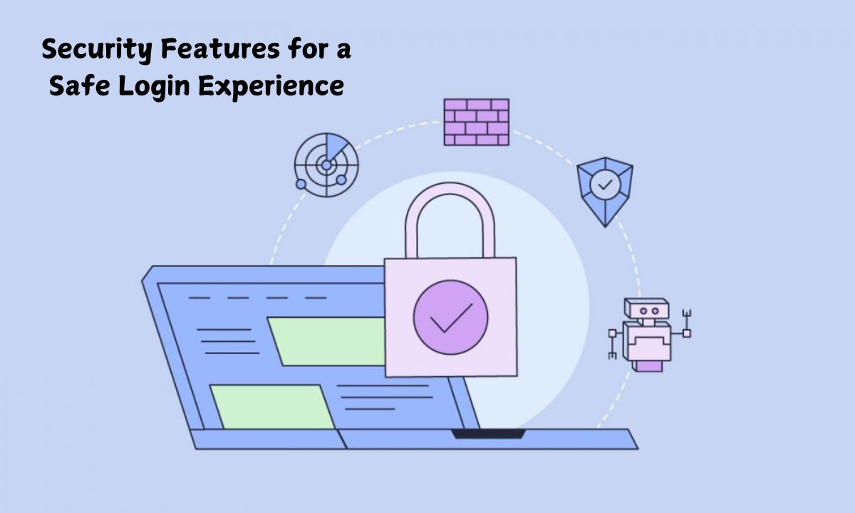 Security Features for a Safe Login Experience