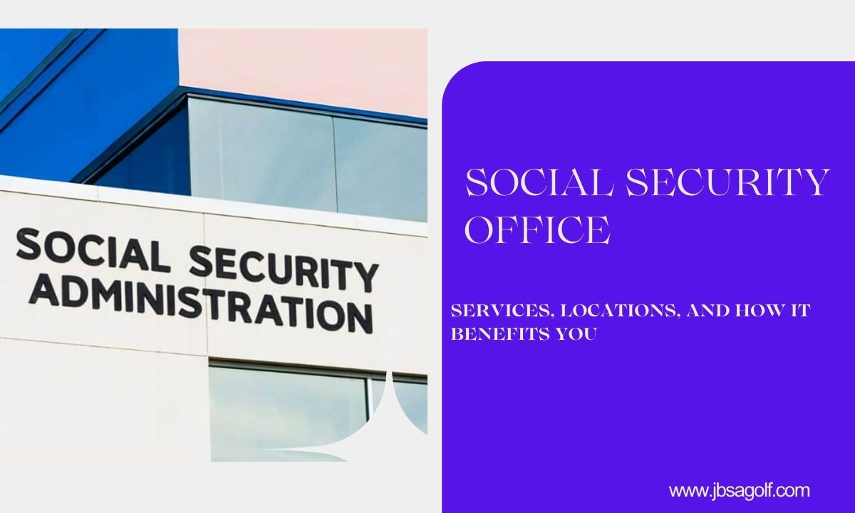 Social Security Office