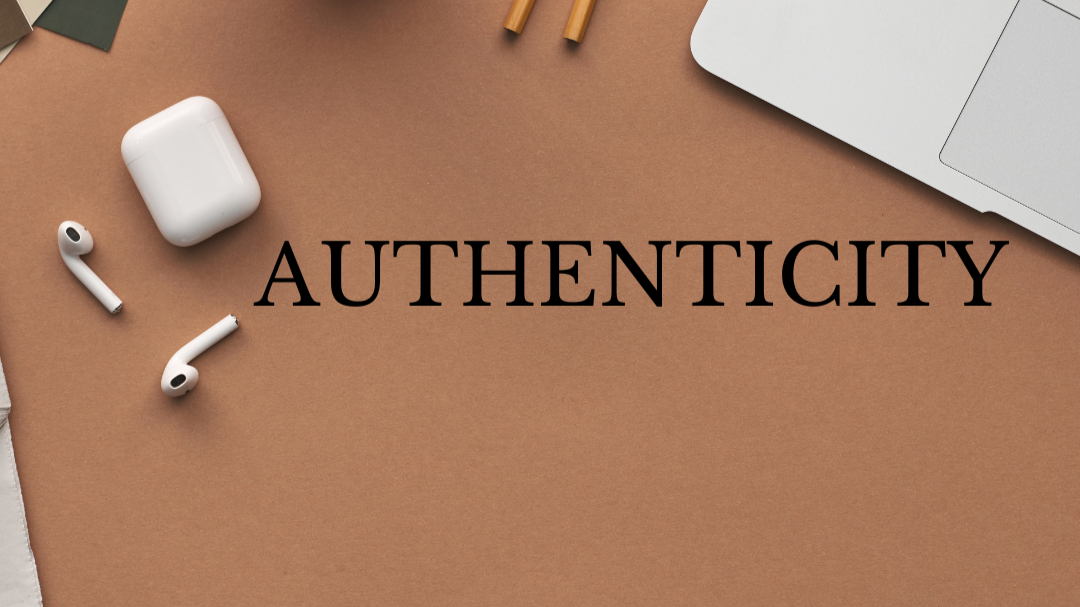 Why Authenticity Matters in Today’s Digital Landscape?