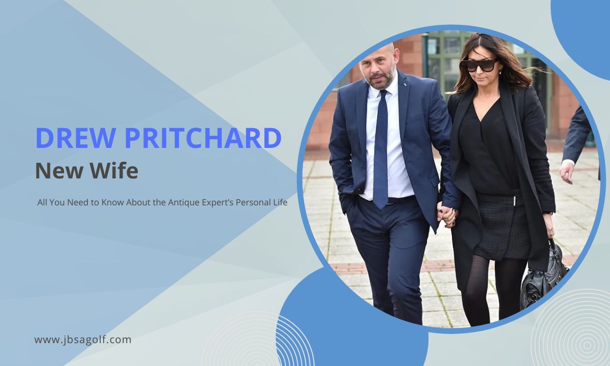 Drew Pritchard New Wife: All You Need to Know About the Antique Expert’s Personal Life