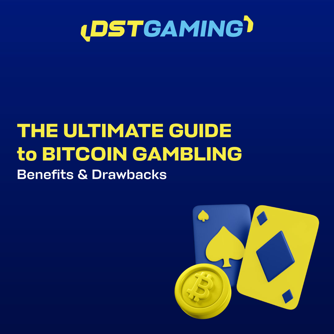 The Ultimate Guide to Bitcoin Gambling – Benefits & Drawbacks