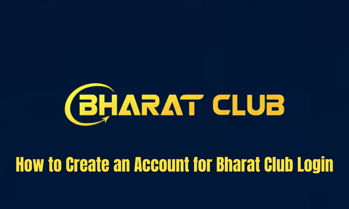 How to Create an Account for Bharat Club Login