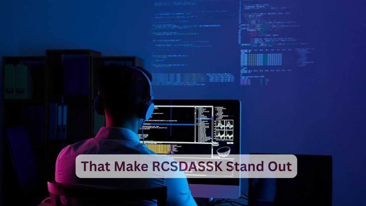 Key Features That Make RCSDASSK Stand Out