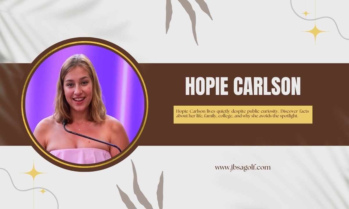Hopie Carlson: The Private Side of a Public Name