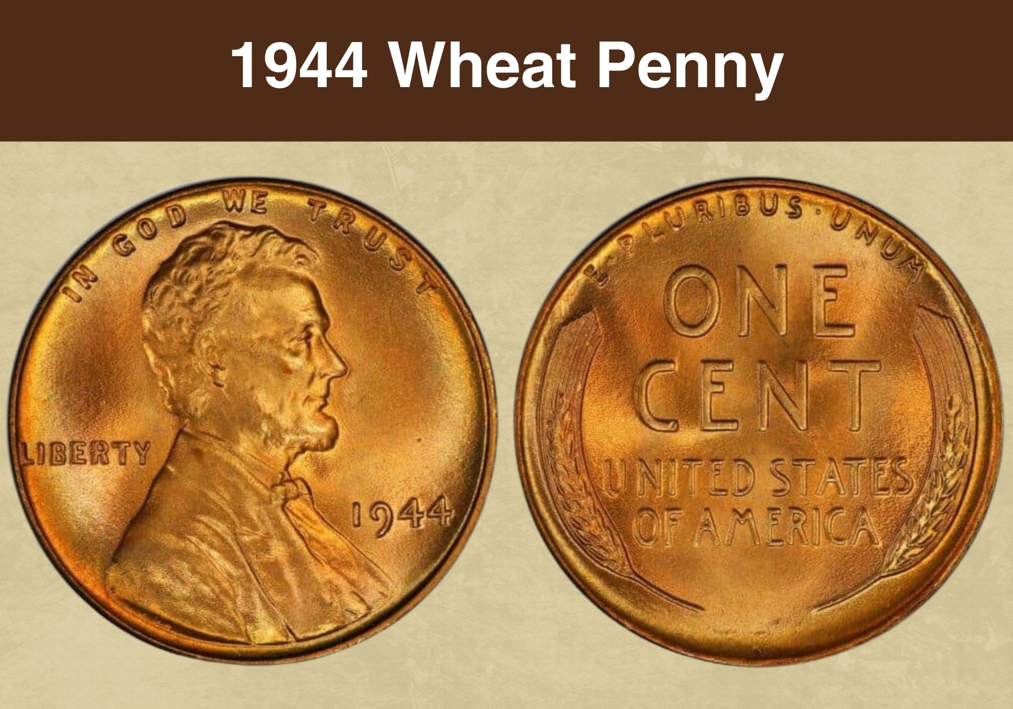 Most Valuable 1944 Wheat Penny Value: Preserve Your Coins Right