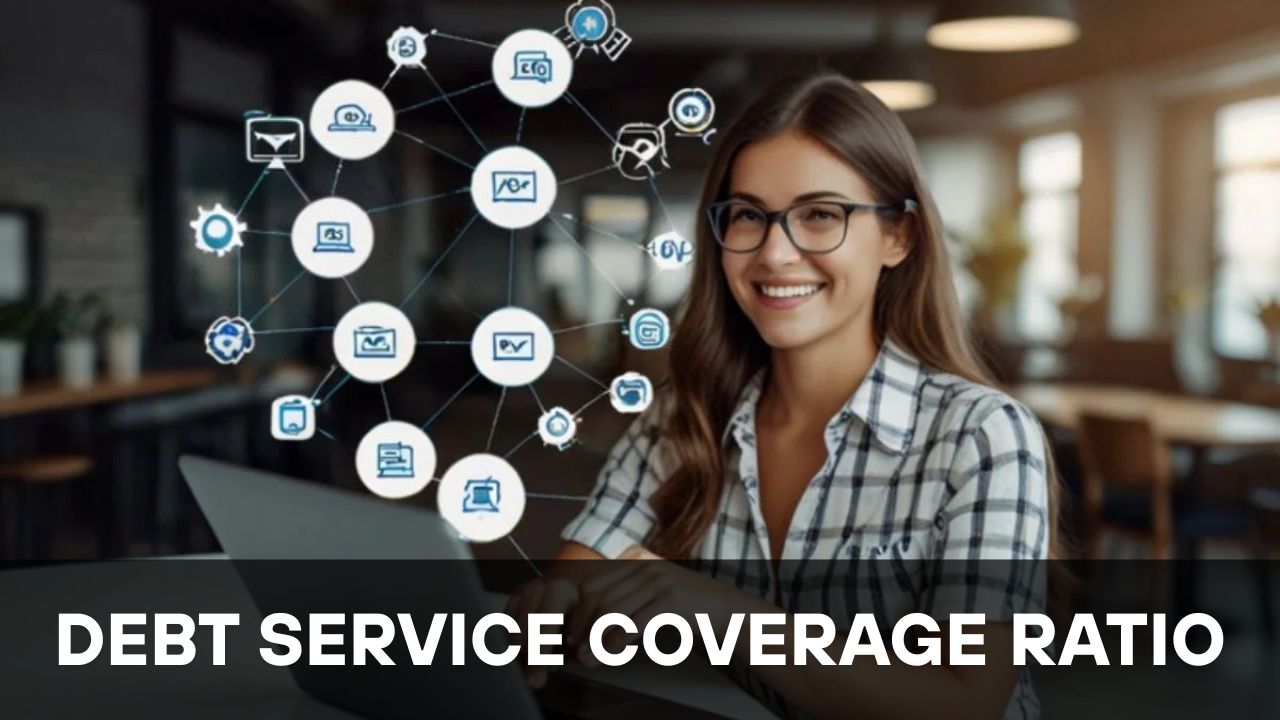 Debt Service Coverage Ratio: Meaning, Formula & Use