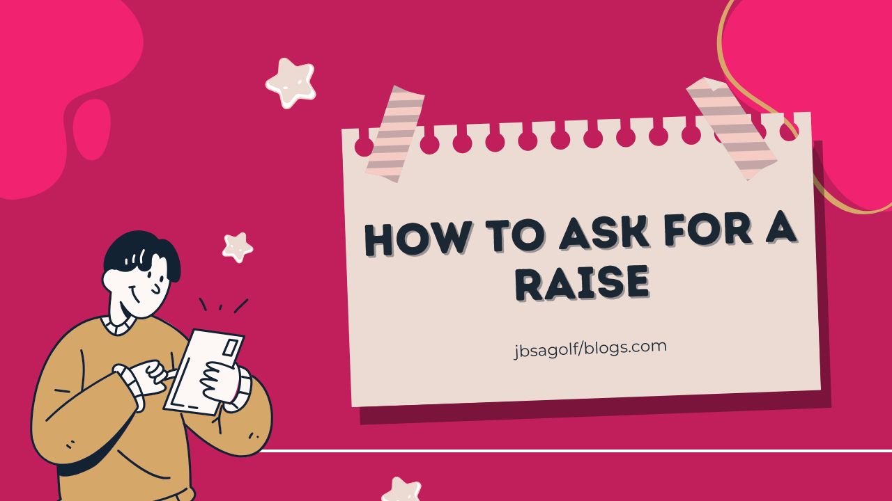 How to Ask for a Raise: Mastering the Art of Salary Conversations