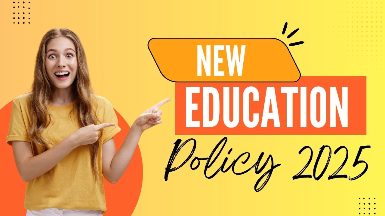New Education Policy 2025