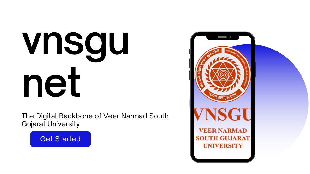 vnsgu net: The Digital Backbone of Veer Narmad South Gujarat University