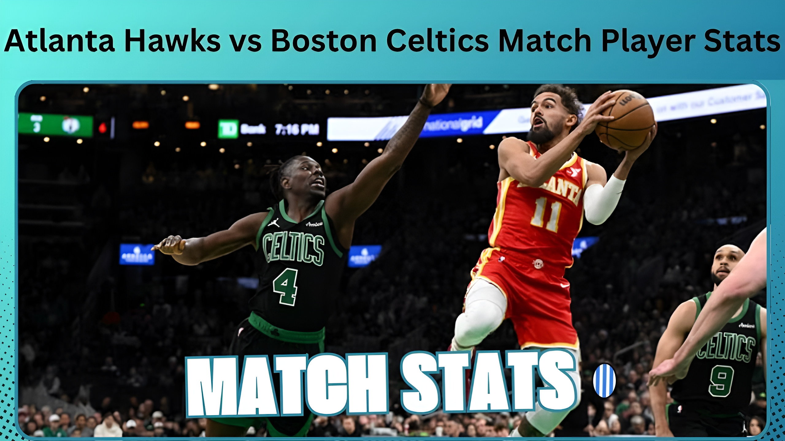 atlanta hawks vs boston celtics match player stats
