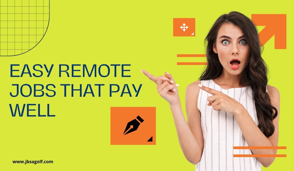 easy remote jobs that pay well