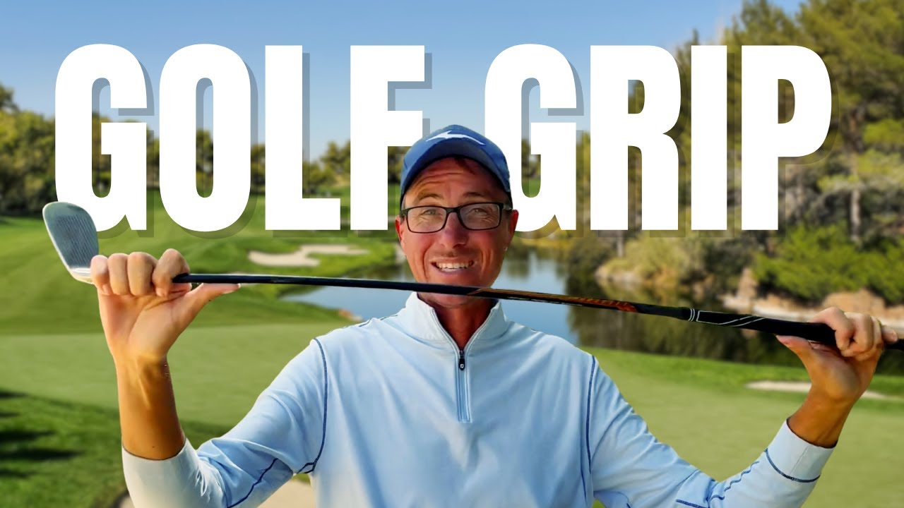 Golf Grip: The Key to a Better Swing