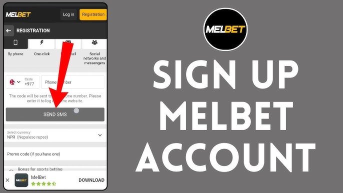 How to Register an Account via Melbet App?