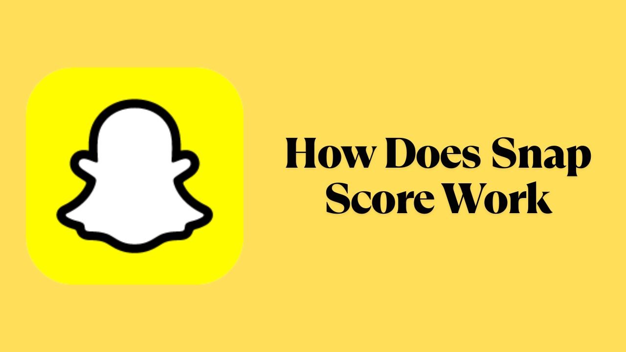 How Does Snap Score Work?
