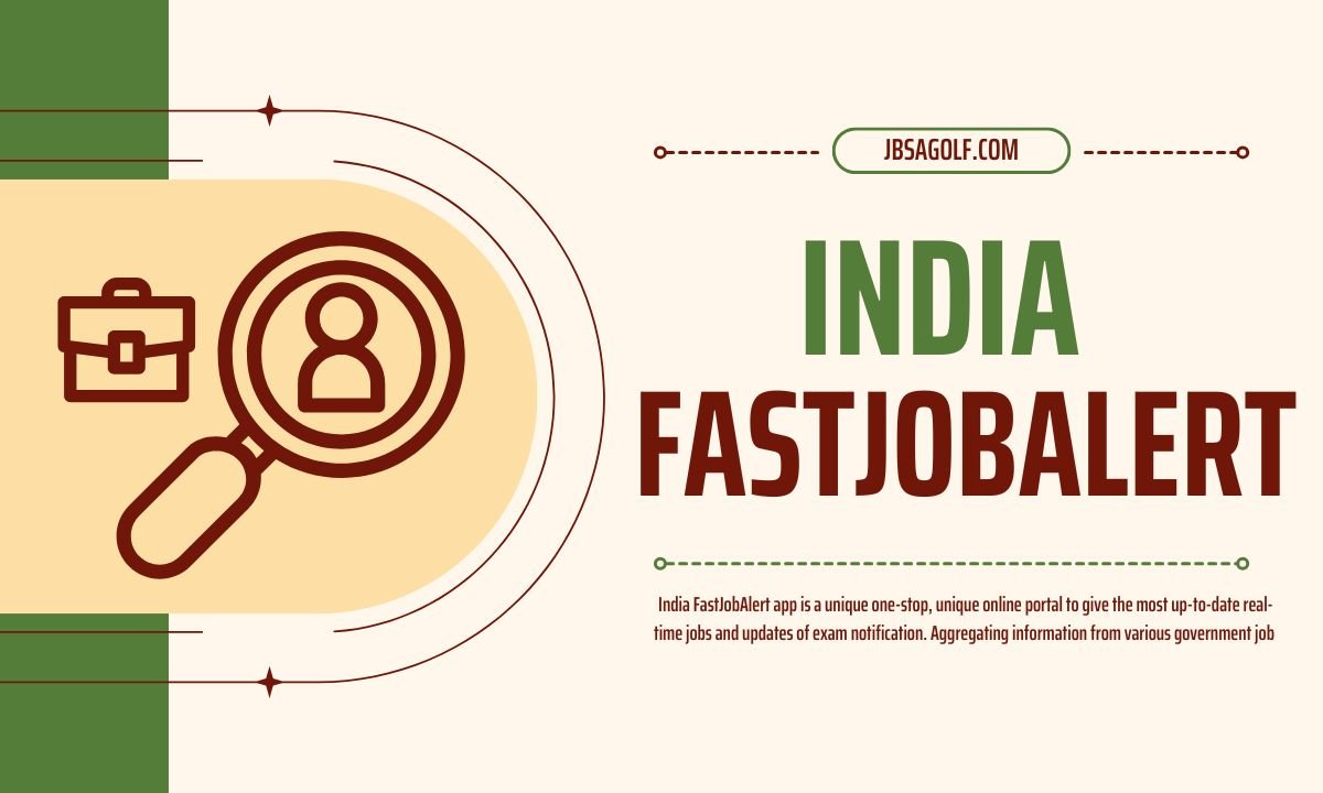 India FastJobAlert: Your Ultimate Destination for Government and Private Job Updates