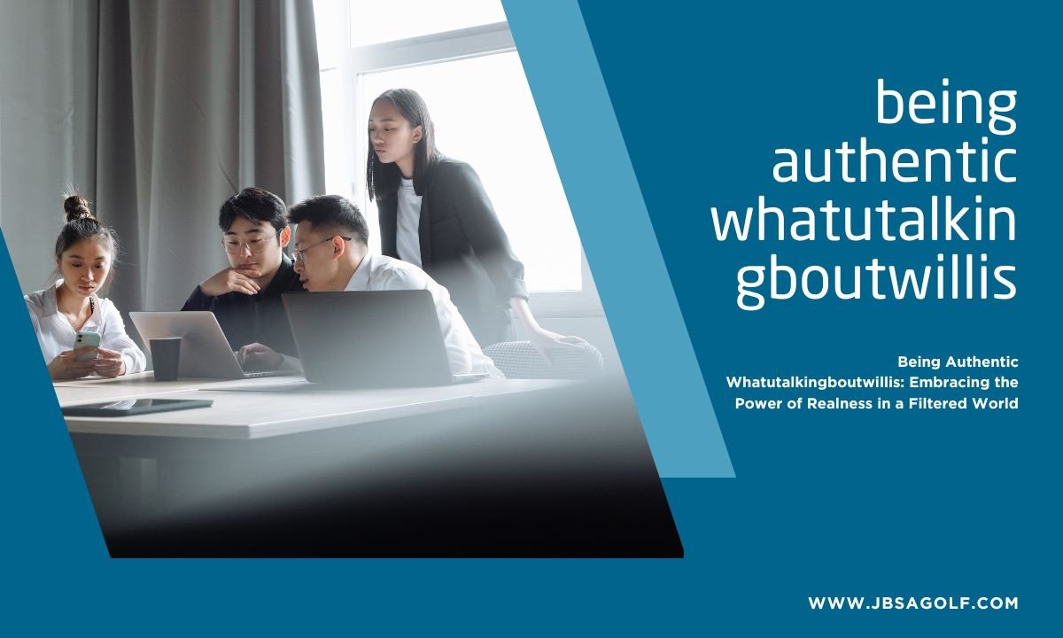 Being Authentic