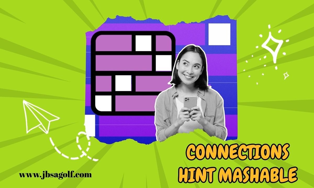 Connections Hint Mashable: Guide to Solving NYT Puzzles