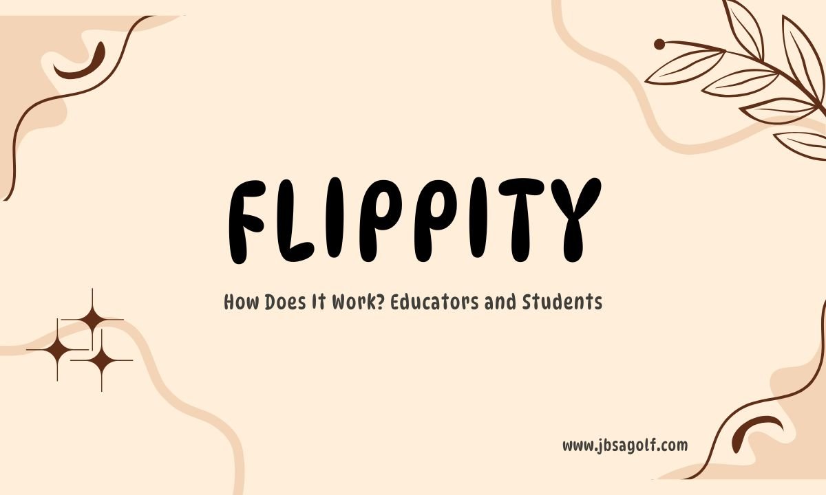 Flippity and How Does It Work? Educators and Students