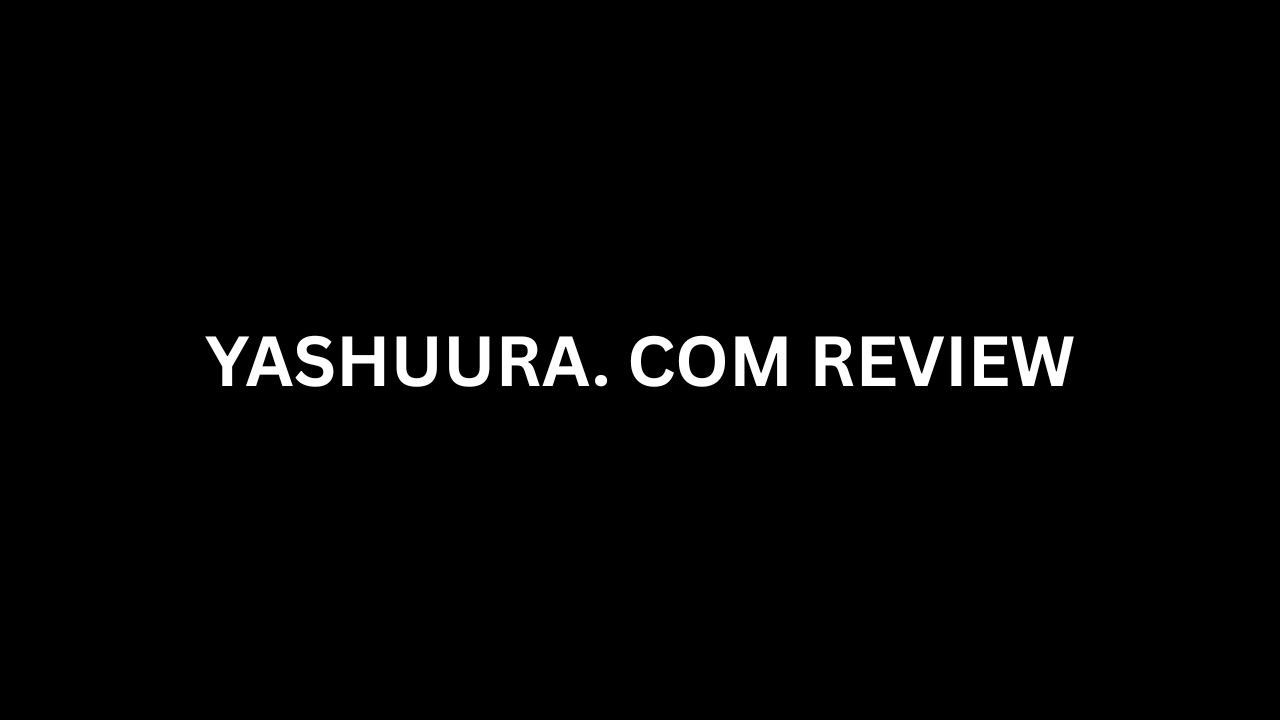 yashuura. com Review: Scam or Legit? Know Before You Buy