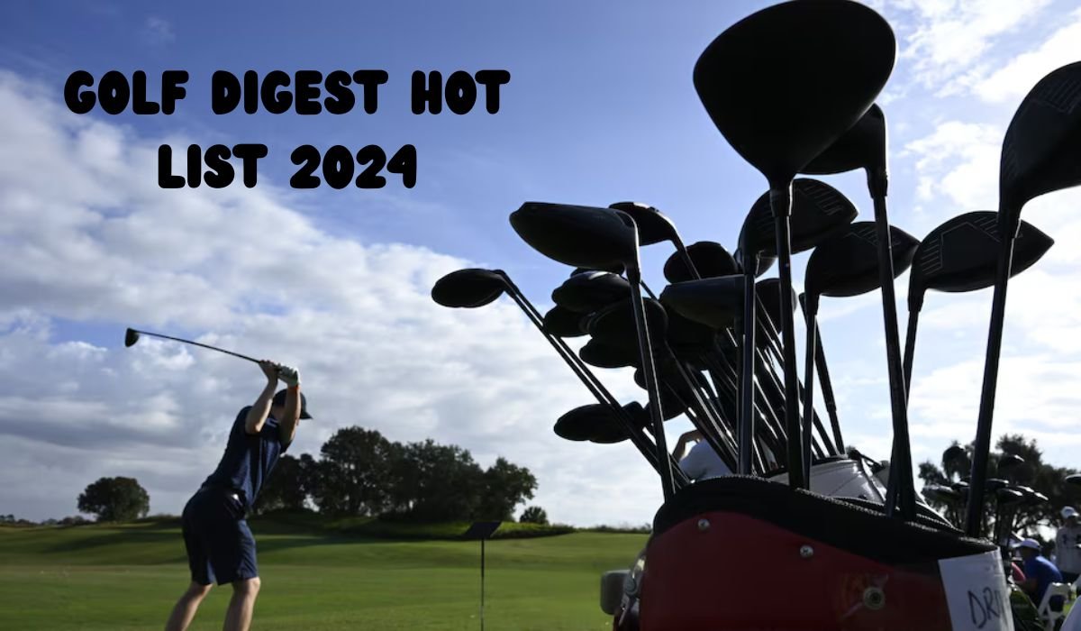 Golf Digest Hot List 2024