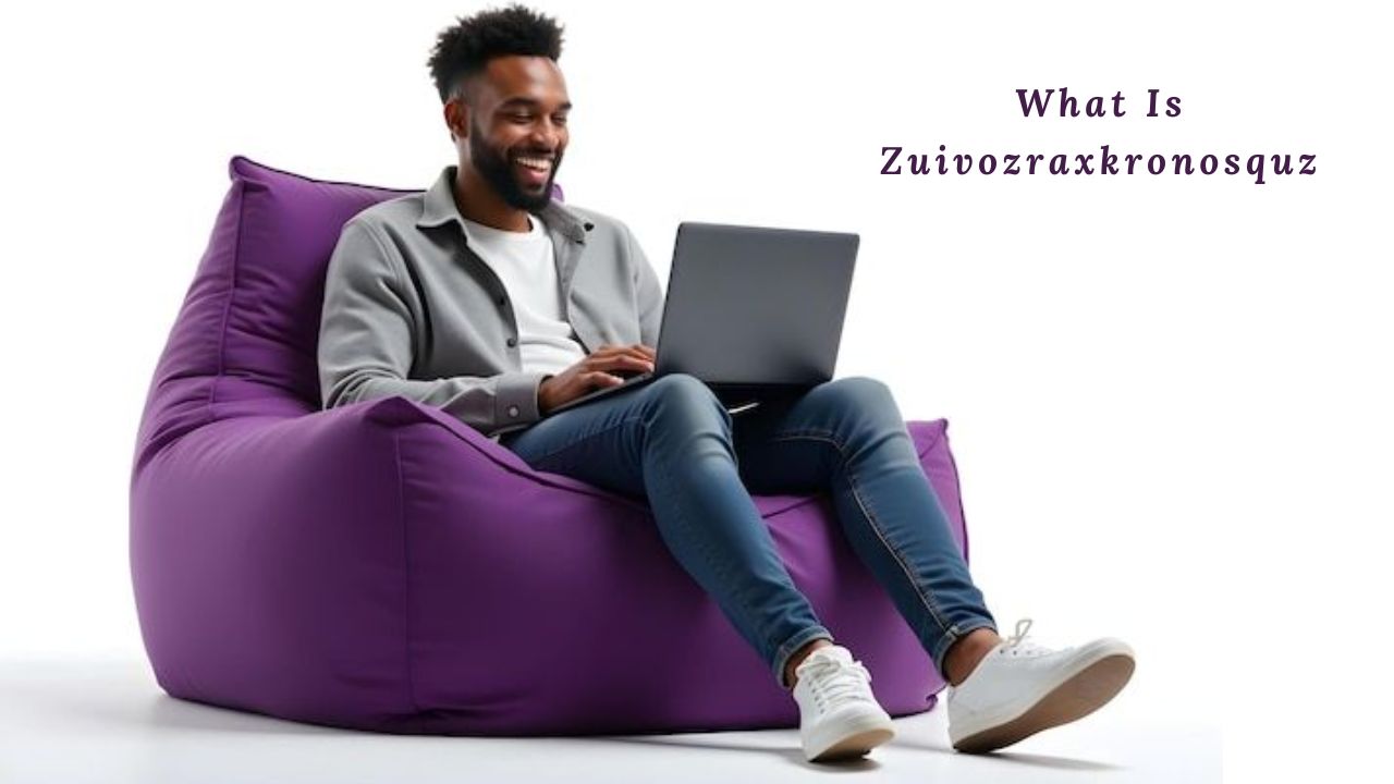 What Is Zuivozraxkronosquz