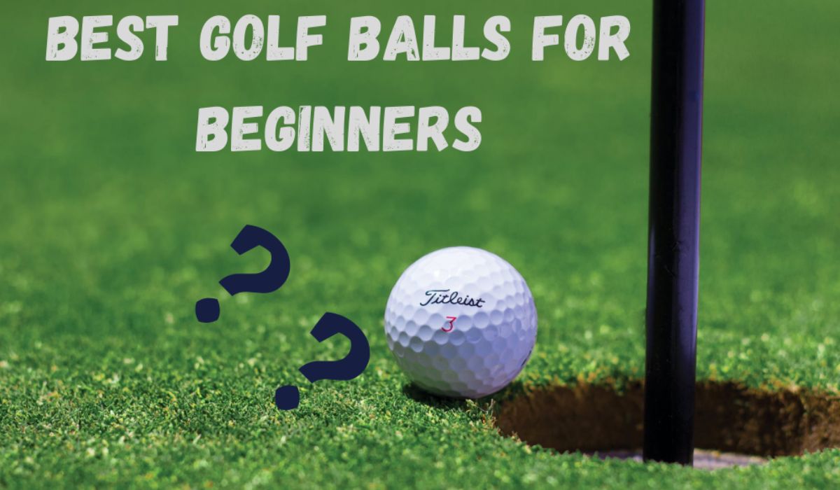 Best Golf Balls for Beginners: A Complete Guide for New Golfers