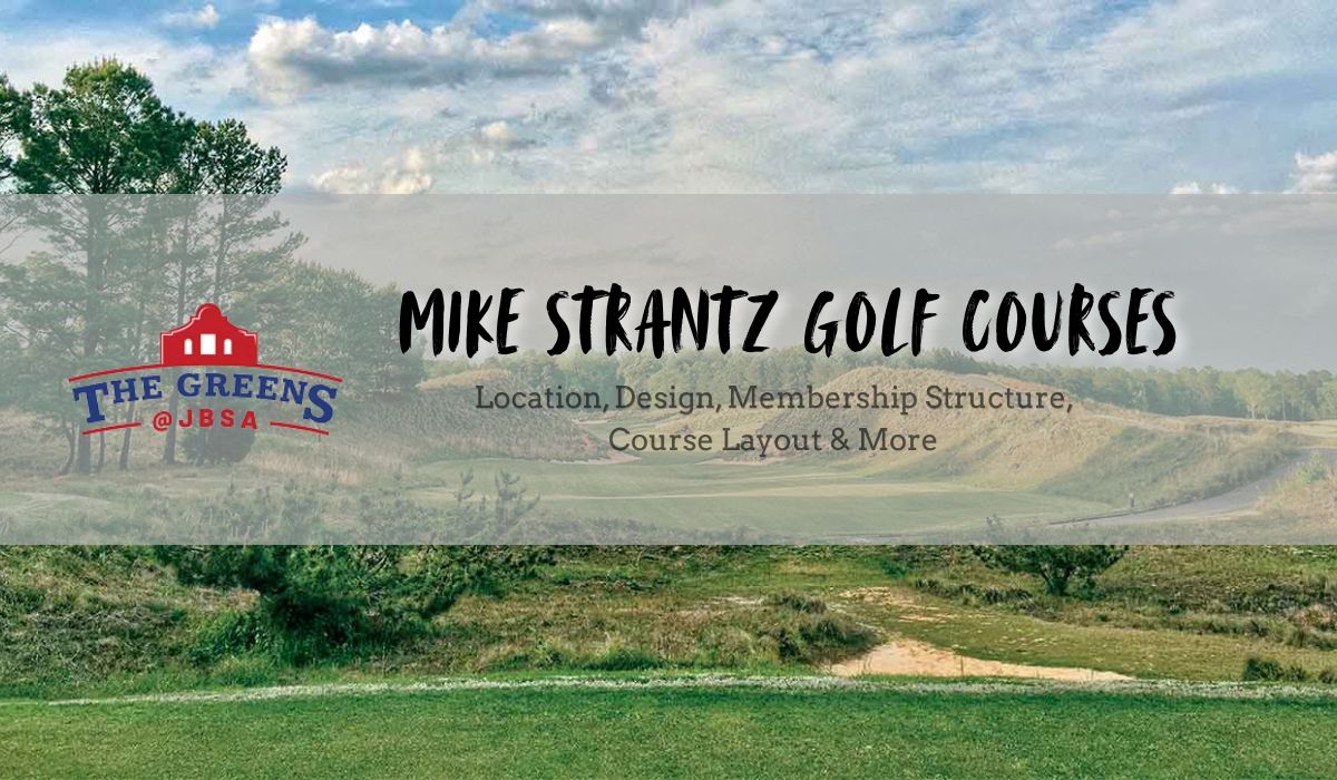 mike strantz golf courses