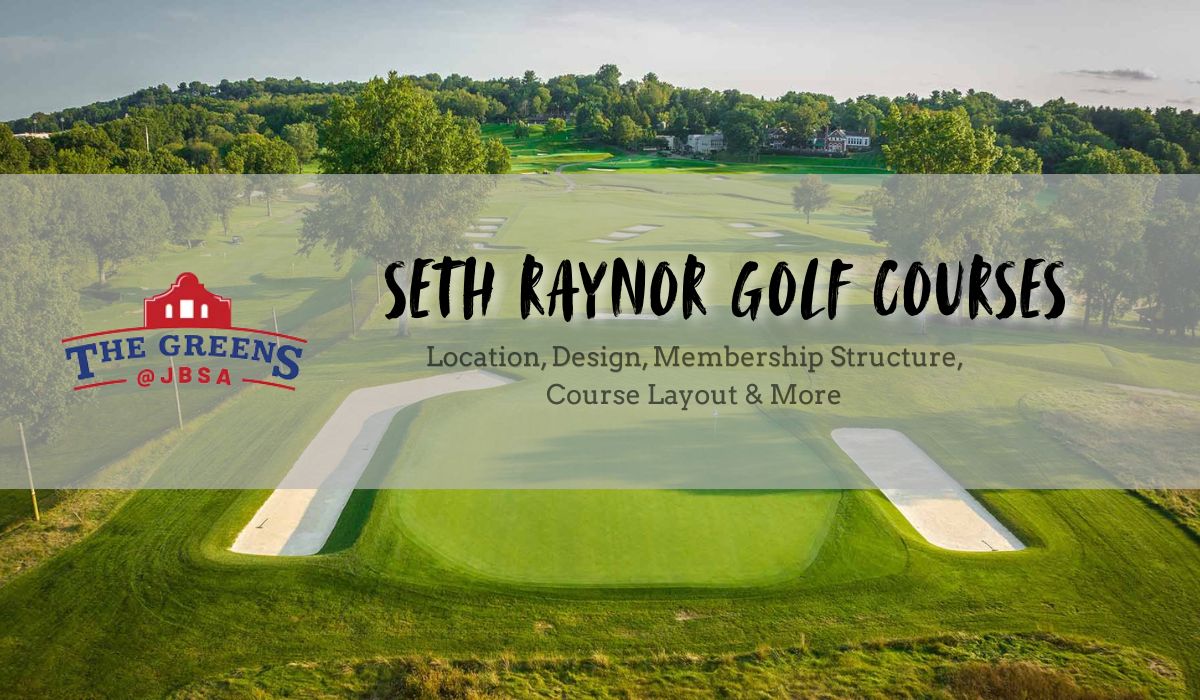 seth raynor golf courses