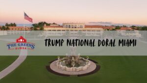 Trump National Doral Miami