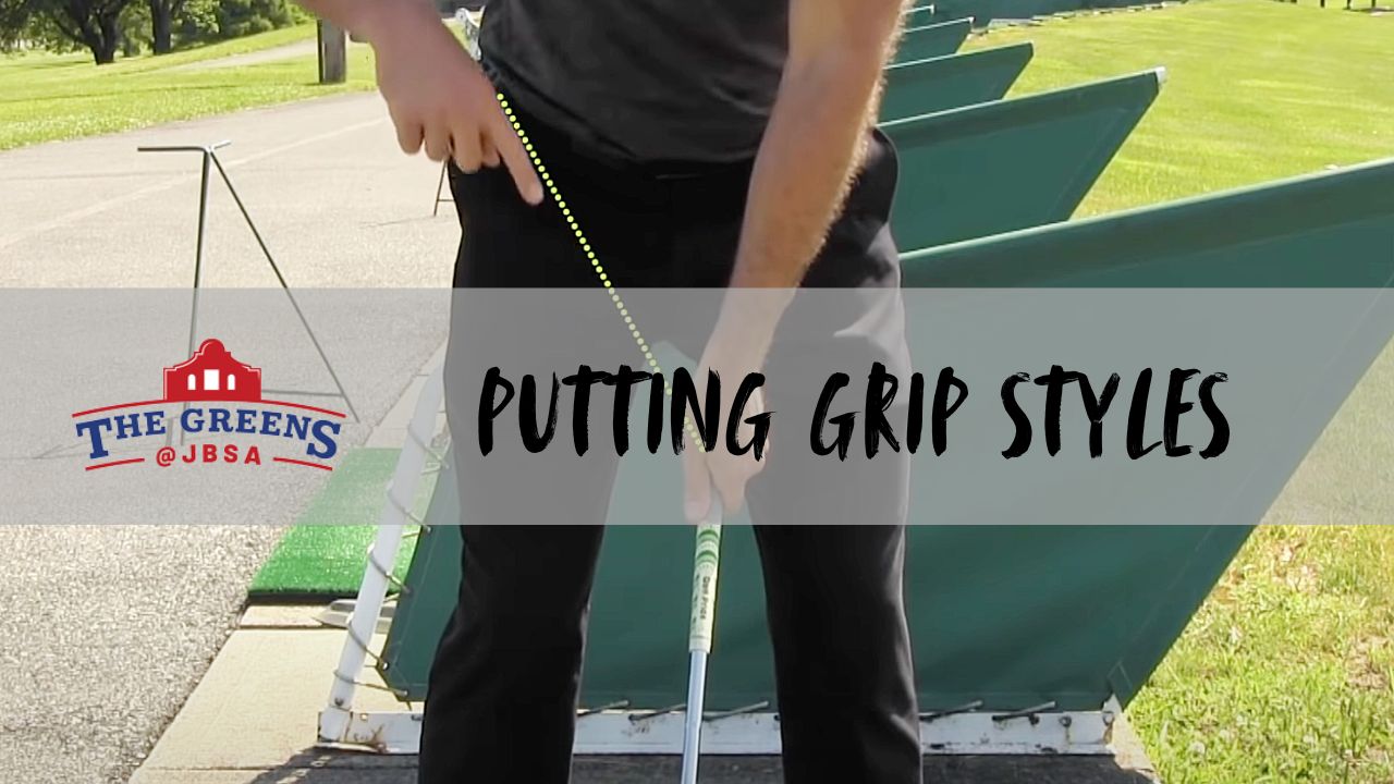Putting Grip Styles: 5 Best Golf Putting Grips for Better Accuracy