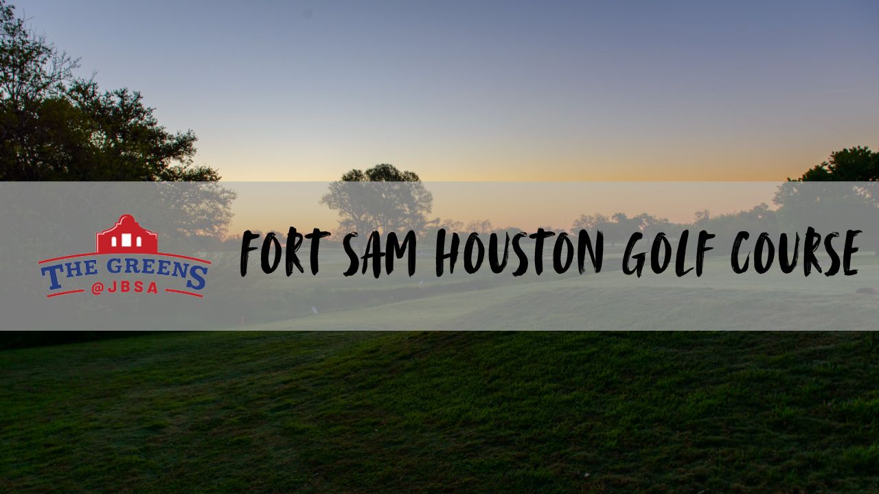 Fort Sam Houston Golf Course: Fees, Courses & Review